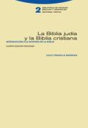 La Biblia judía y la Biblia cristiana : Introducción a la historia de la Biblia