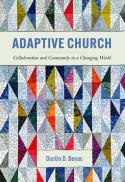 Adaptive Church: Collaboration and Community in a Changing World