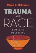 Trauma and Race: a Path to Wellbeing