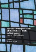  Feminist interpretation of the Hebrew Bible in retrospect, v 3: Methods