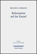  Reformation auf der Kanzel : Martin Luther als Reiseprediger 