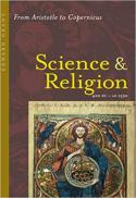  Science and religion, 400 B.C. to A.D. 1550 : from Aristotle to Copernicus 