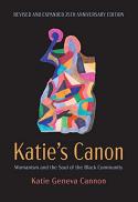  Katie's canon : womanism and the soul of the Black community (Exp. 25th anniversary ed.) 