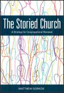  The storied church : a strategy for congregational renewal 