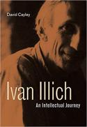 Ivan Illich : an intellectual journey 