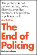  The end of policing (Updated 2021 ed.)