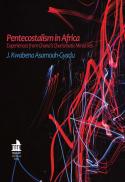  Pentecostalism in Africa : experiences from Ghana's charismatic ministries 