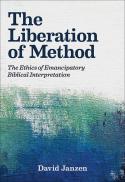  The liberation of method : the ethics of emancipatory biblical interpretation 