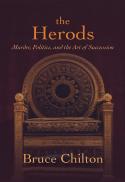  The Herods : murder, politics, and the art of succession 