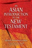  An Asian introduction to the New Testament 