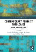 Contemporary feminist theologies : power, authority, love 