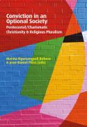  Conviction in an optional society : Pentecostal / Charismatic Christianity and religious pluralism 