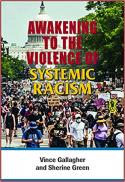  Awakening to the violence of systemic racism 