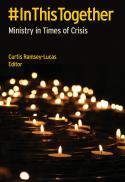  #Inthistogether : ministry in times of crisis 