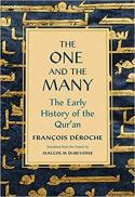 The one and the many : the early history of the Qur'an
