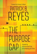  The purpose gap : empowering communities of color to find meaning and thrive 