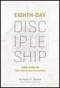 Eighth-day discipleship : a new vision for faith, work, and economics 