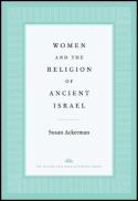  Women and the religion of ancient Israel 