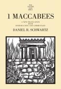  1 Maccabees : a new translation with introduction and commentary (Anchor Yale Bible)