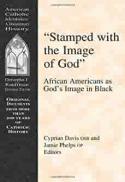  Stamped with the image of God : African Americans as God's image in Black 