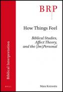  How things feel : biblical studies, affect theory and the (im)personal 